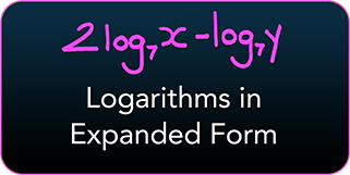 Logarithms in Expanded Form